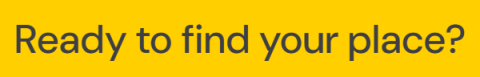 Ready to find your place?